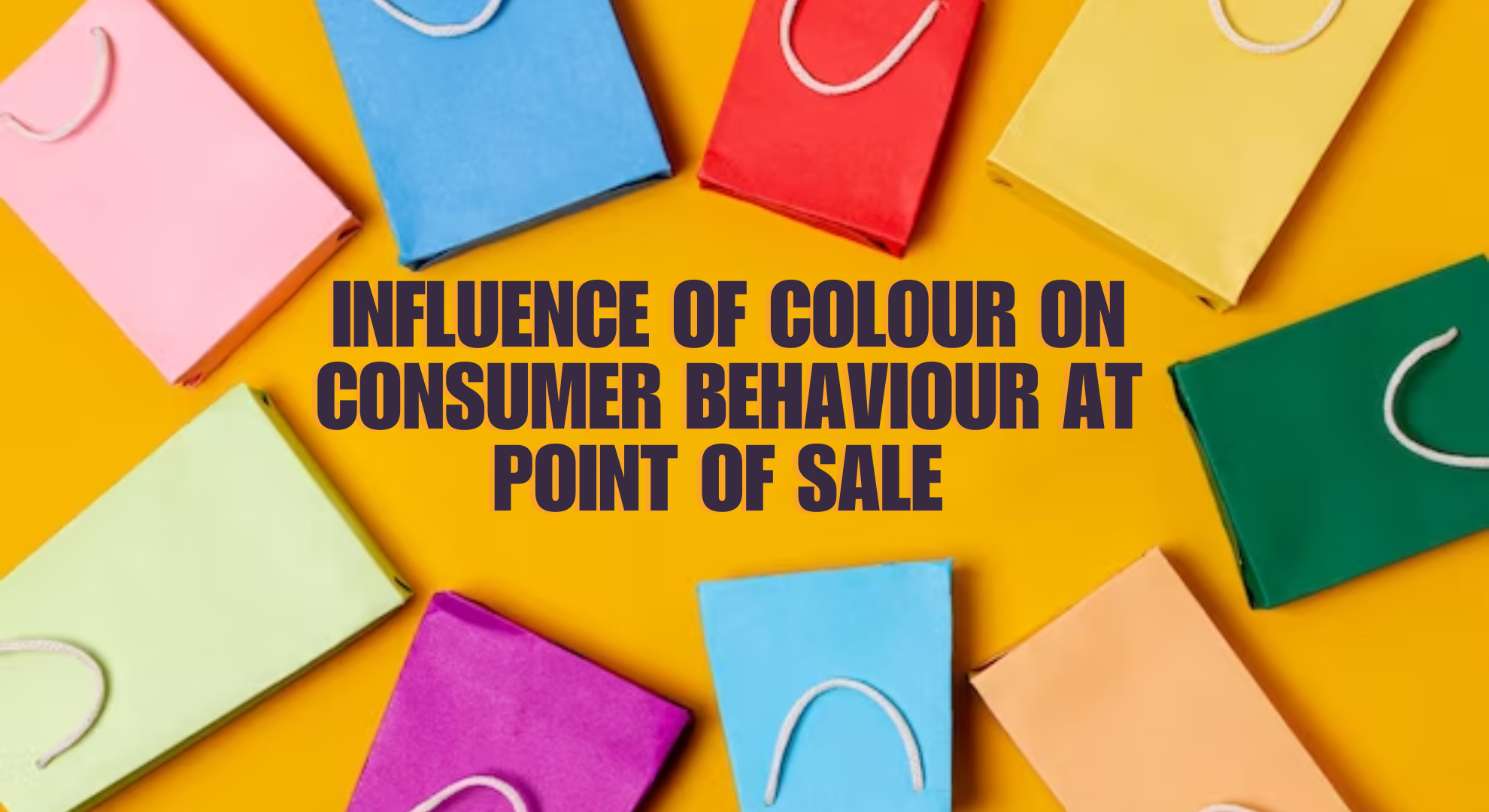 Why using an appropriate colour for a retail store has a great influence on the customer?